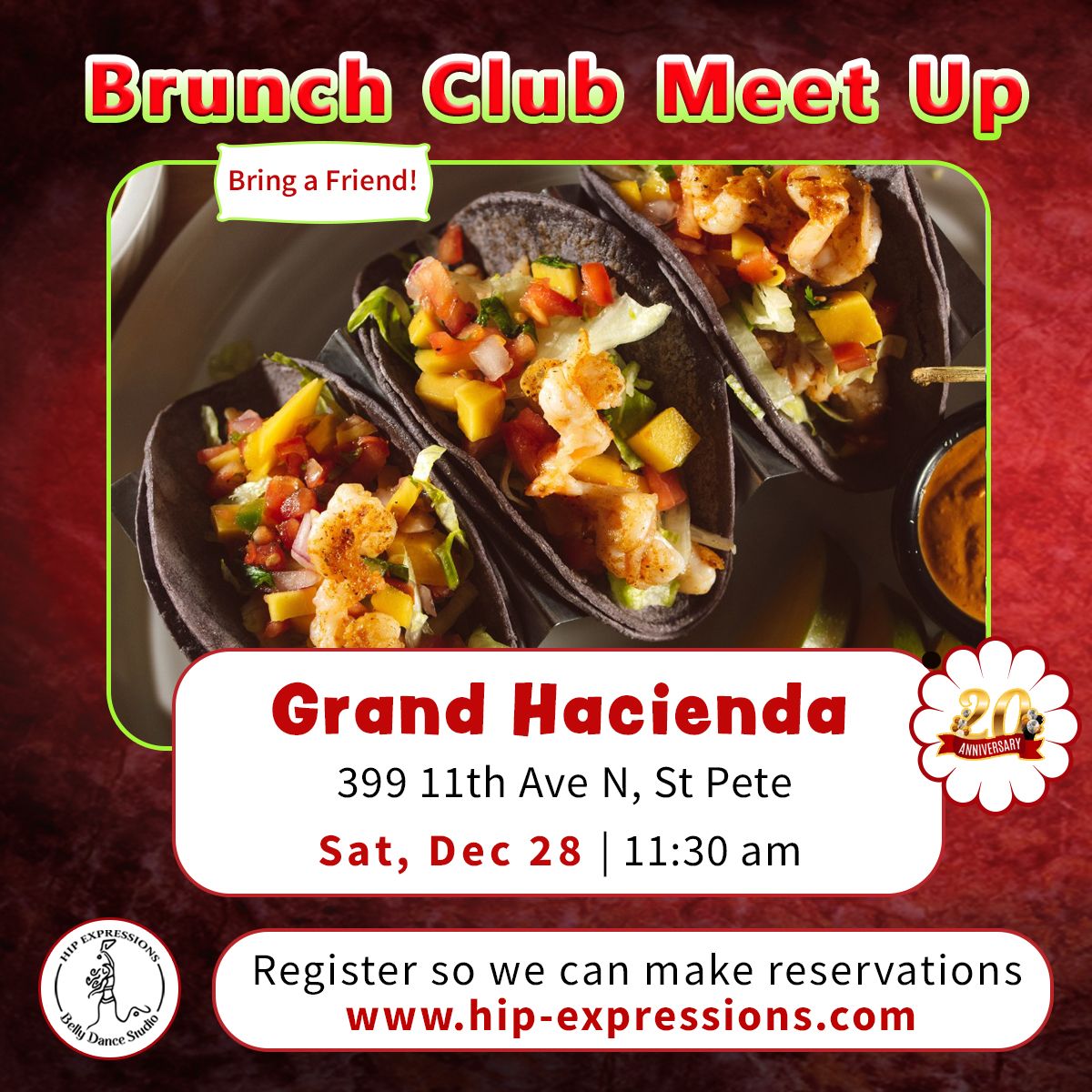 Brunch Club Meet Up | Dec 28 | 11:30 am | Grand Hacienda