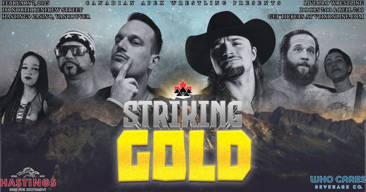 CAW Presents: Striking Gold 