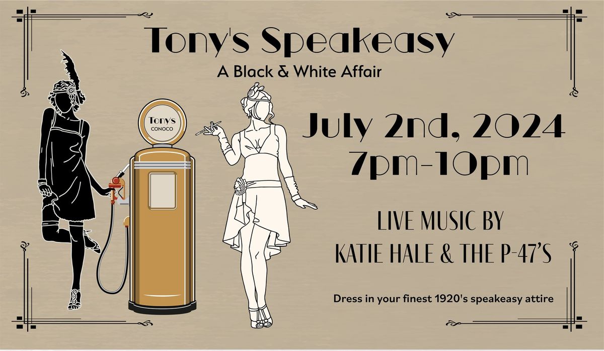 Tony's Speakeasy: A Black & White Affair