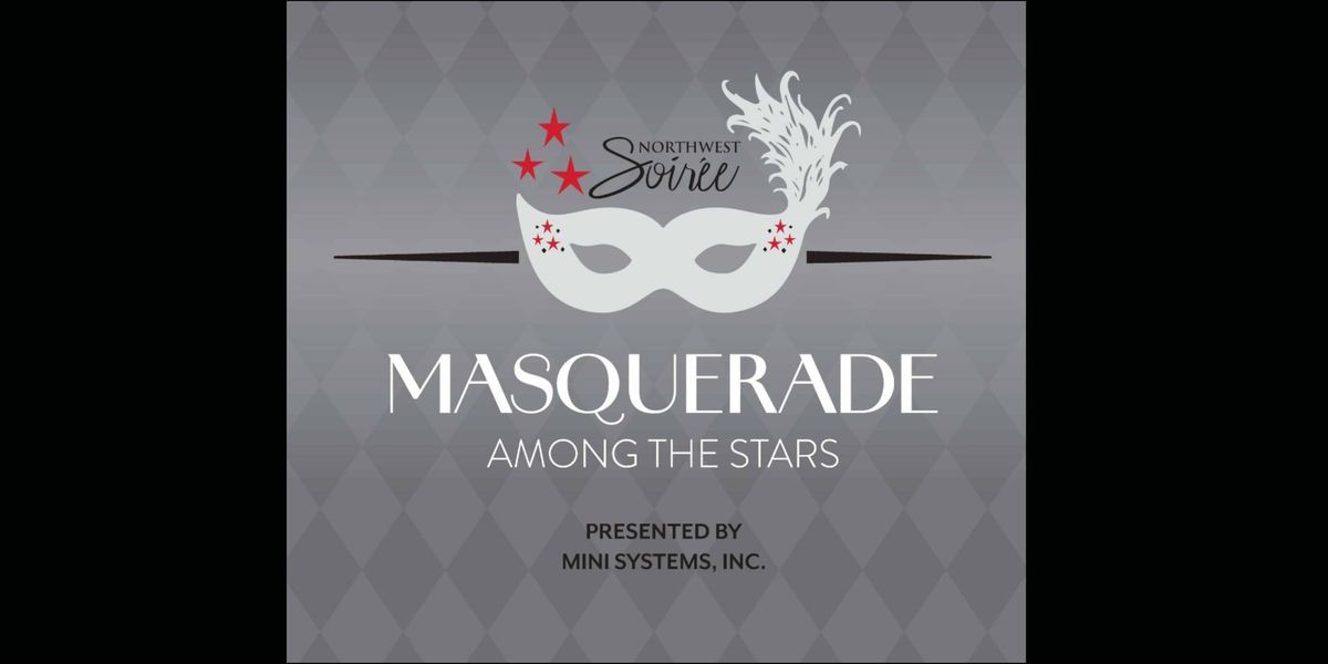 Northwest Soir\u00e9e - Masquerade Among the Stars