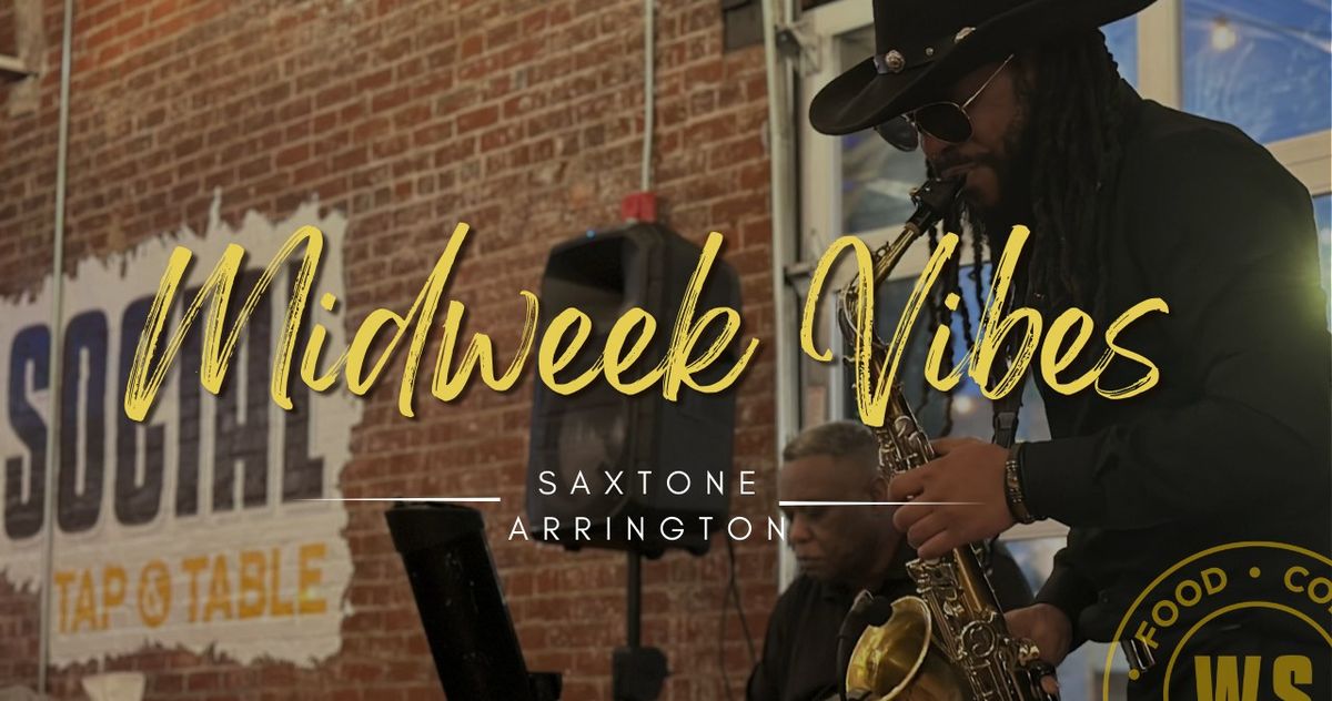 Mid Week Vibes with SaxTone