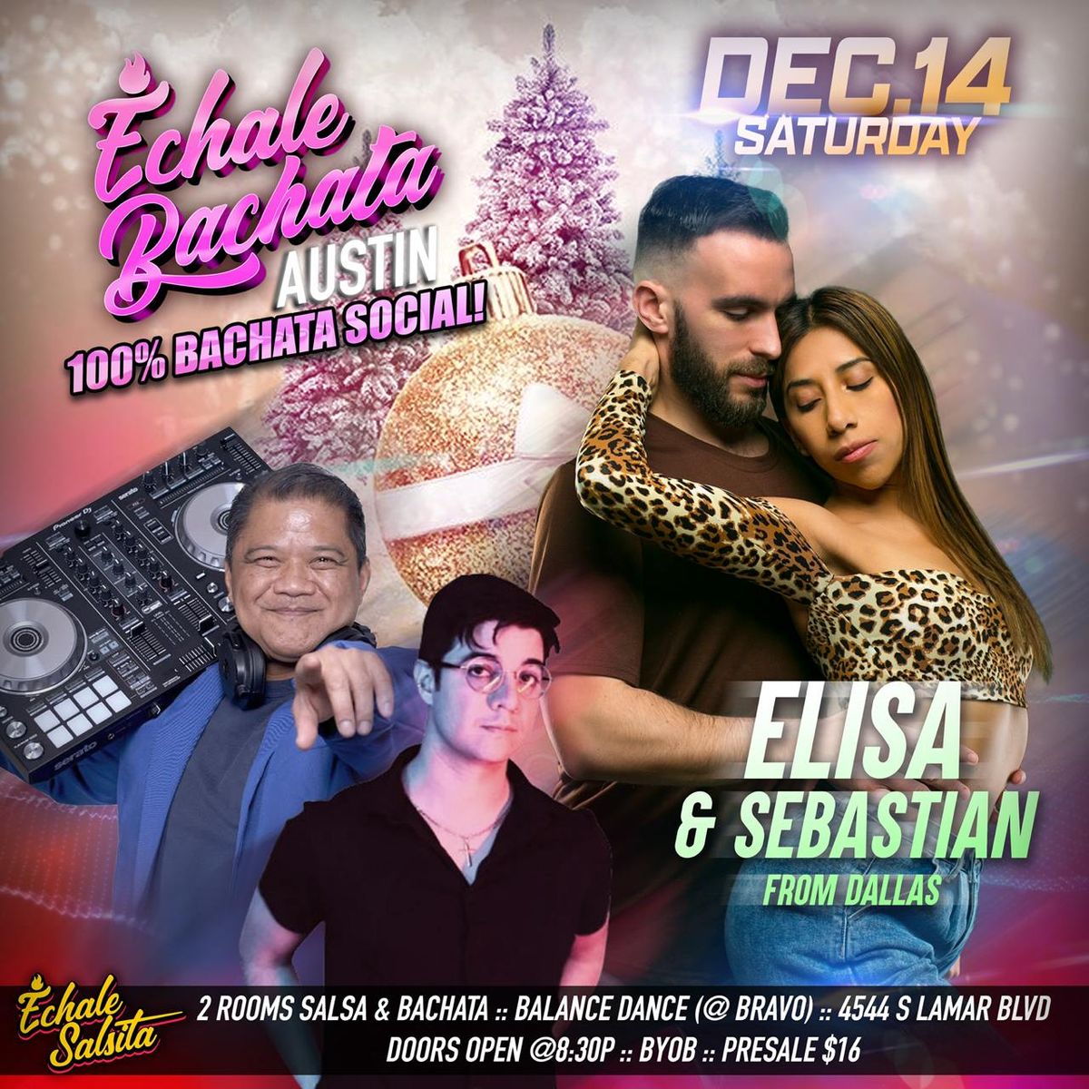 Echale Bachata Austin - ft. Elisa & Sebastian! (DCD)