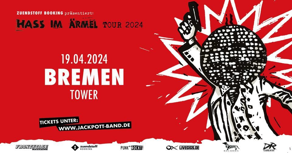 AUSVERKAUFT - JACK POTT - Bremen "Hass im \u00c4rmel"-Tour 2024
