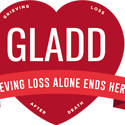 Grieving Loss After Death and Dying (GLADD)