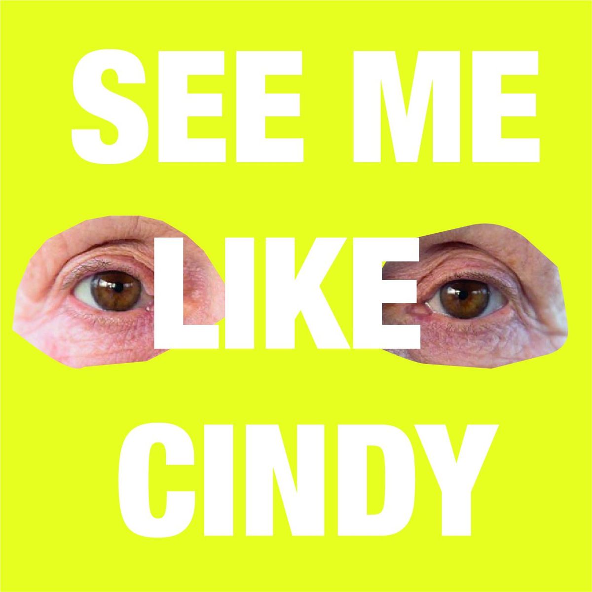 See me like Cindy (ENG)