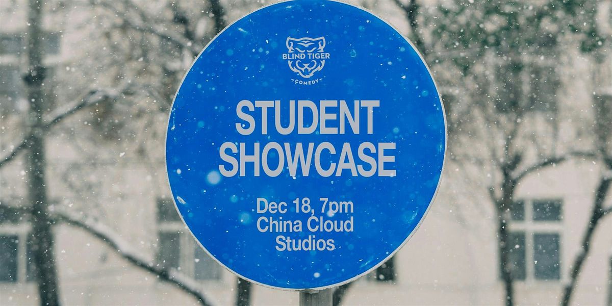 Blind Tiger Comedy Show: Fresh Snow (EARLY SHOW)