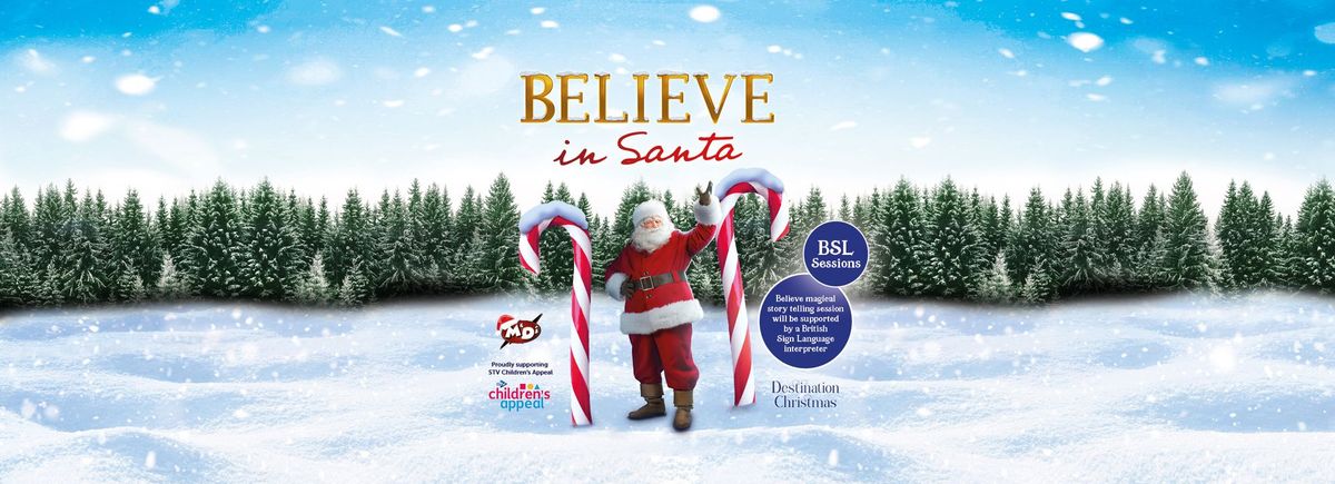 Believe in Santa BSL Session