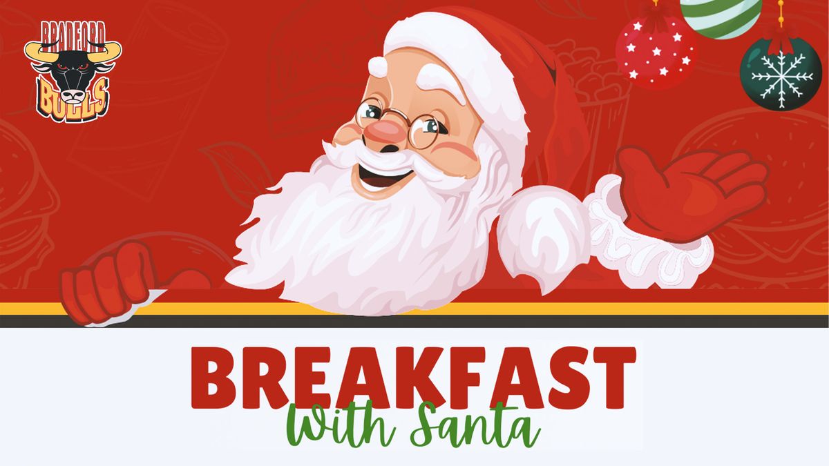 Breakfast with Santa at the Bulls!