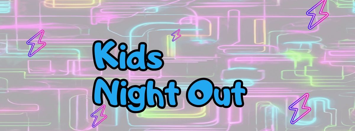 Kids Night Out