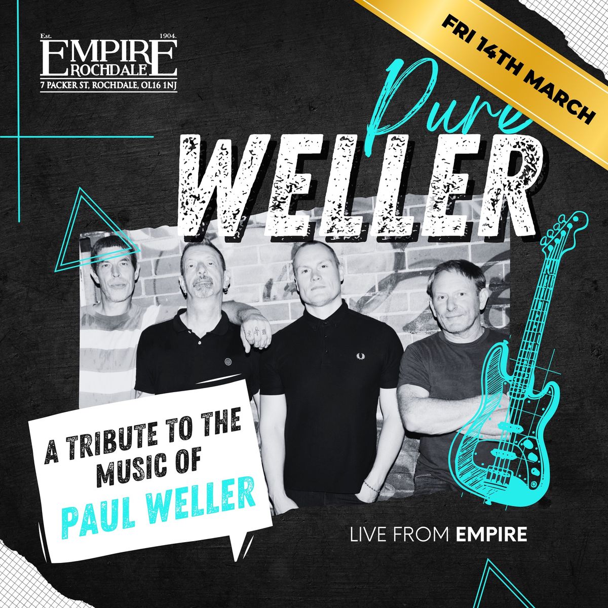 PURE WELLER LIVE AT THE EMPIRE