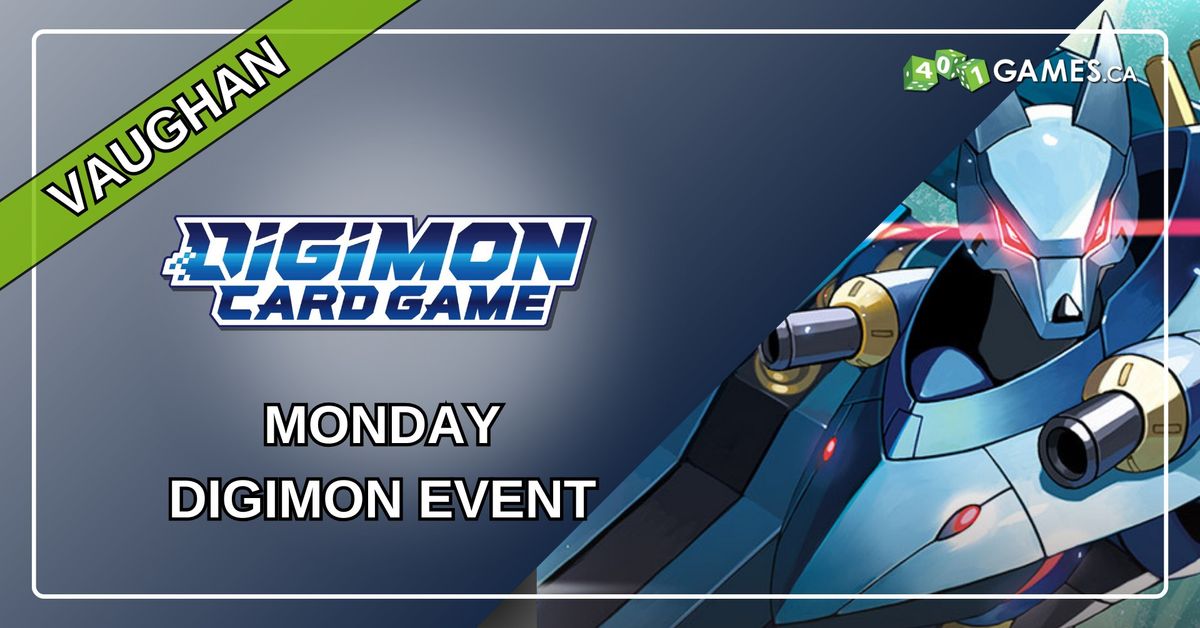 Vaughan - Digimon Tournament - Monday Event