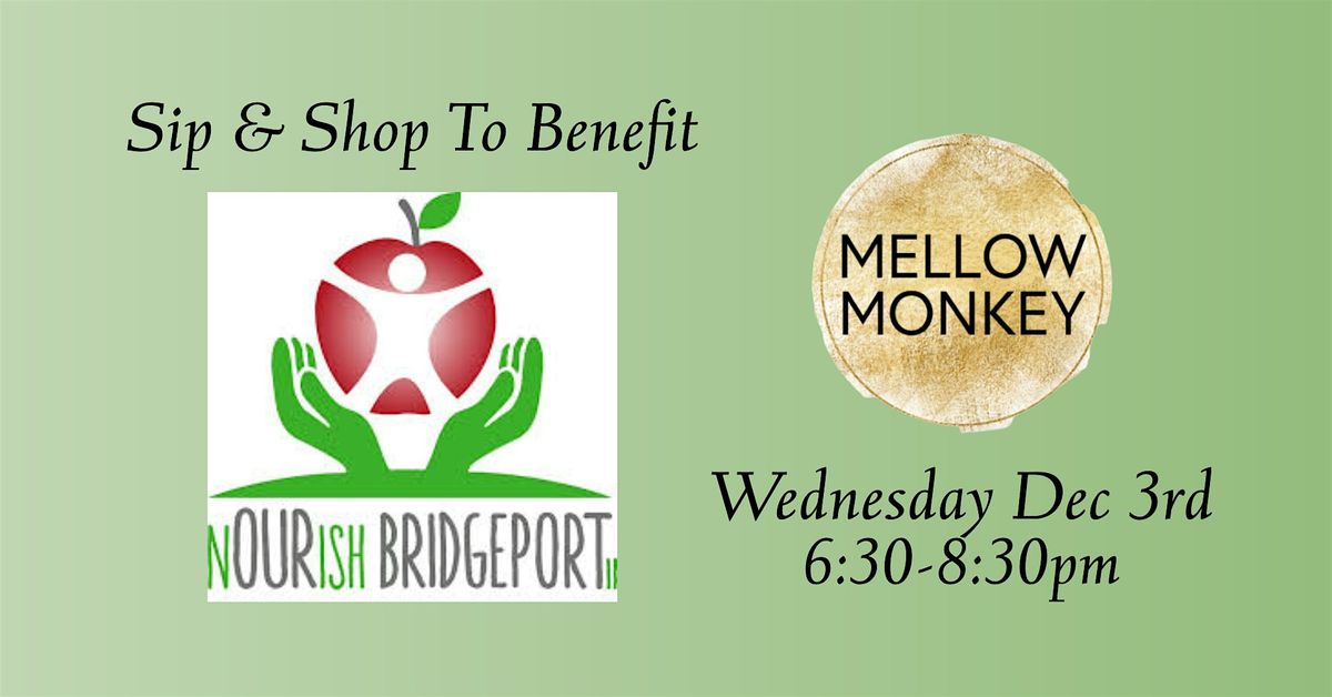 Sip & Shop at Mellow Monkey to Benefit nOURish Bridgeport