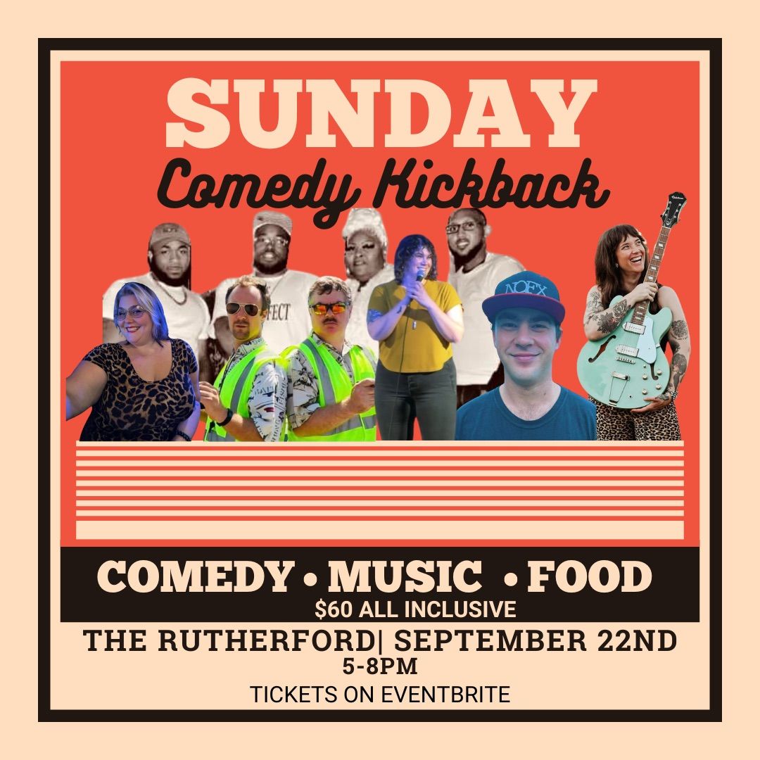 Sunday Comedy Kickback