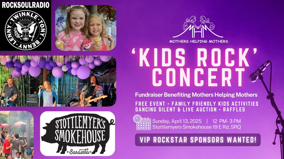 Kids Rock Concert | Fundraiser Benefitting Mothers Helping Mothers  |  FREE Family Friendly Event