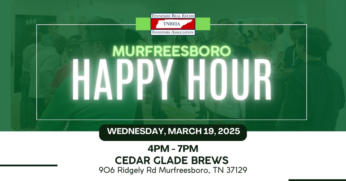 TNREIA Happy Hour in Murfreesboro!  