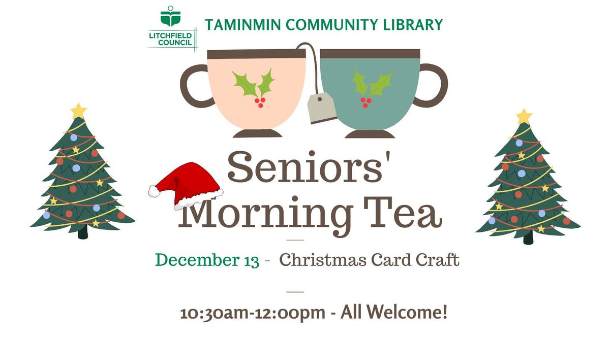 Seniors Morning Tea - Christmas Card Craft