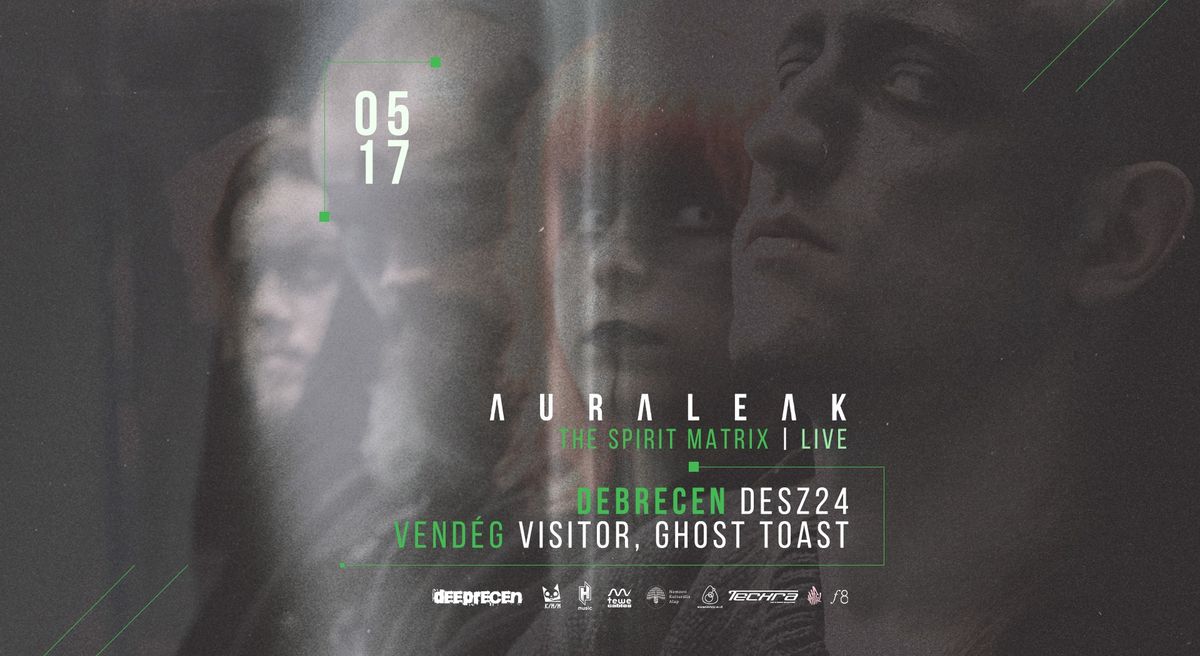 Auraleak "The Spirit Matrix" live \u00d7 Debrecen, Desz24 \/Deeprecen\/