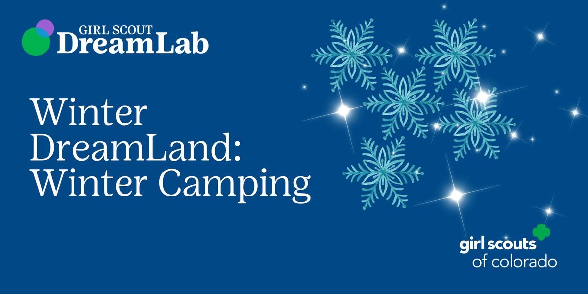 Winter DreamLand: Winter Camping