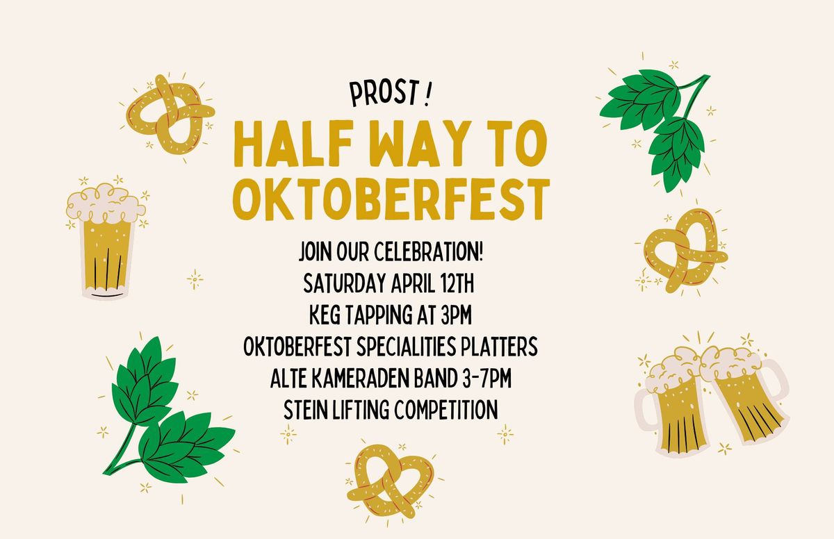 HALFWAY TO OKTOBERFEST