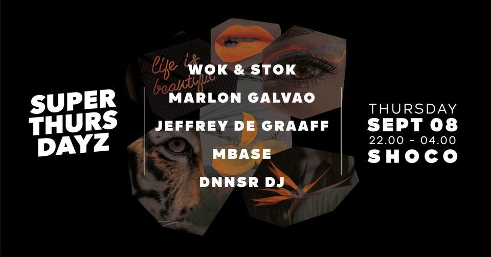 SUPER THURSDAYZ | BACK TO REALITY | SHOCO TILBURG