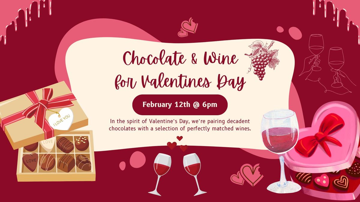 Wine Wednesday - Chocolate & Wine for Valentine's Day