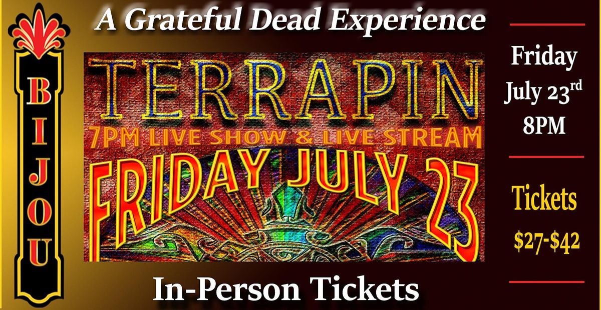 In-Person tickets - Terrapin: A Grateful Dead Experience