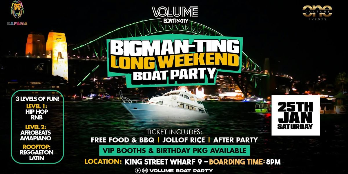 BAFANA - BIGMAN TING  Boat Party - Afro- Amapiano-Hip-Hop-RNB & Reggaeton!