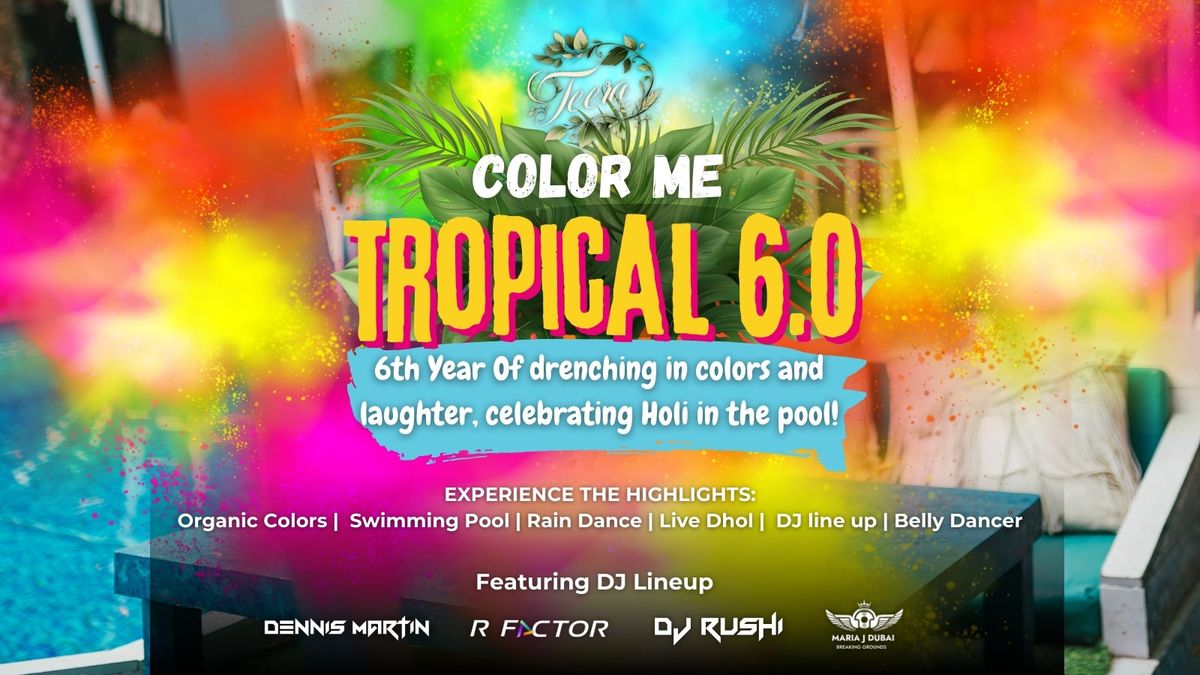 Color Me Tropical -6.0