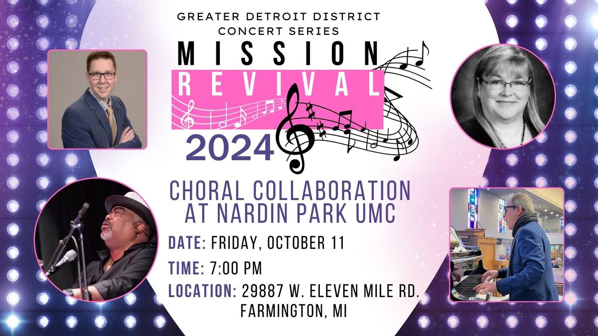 Mission Revival Concert: Choral Collaboration at Nardin Park UMC