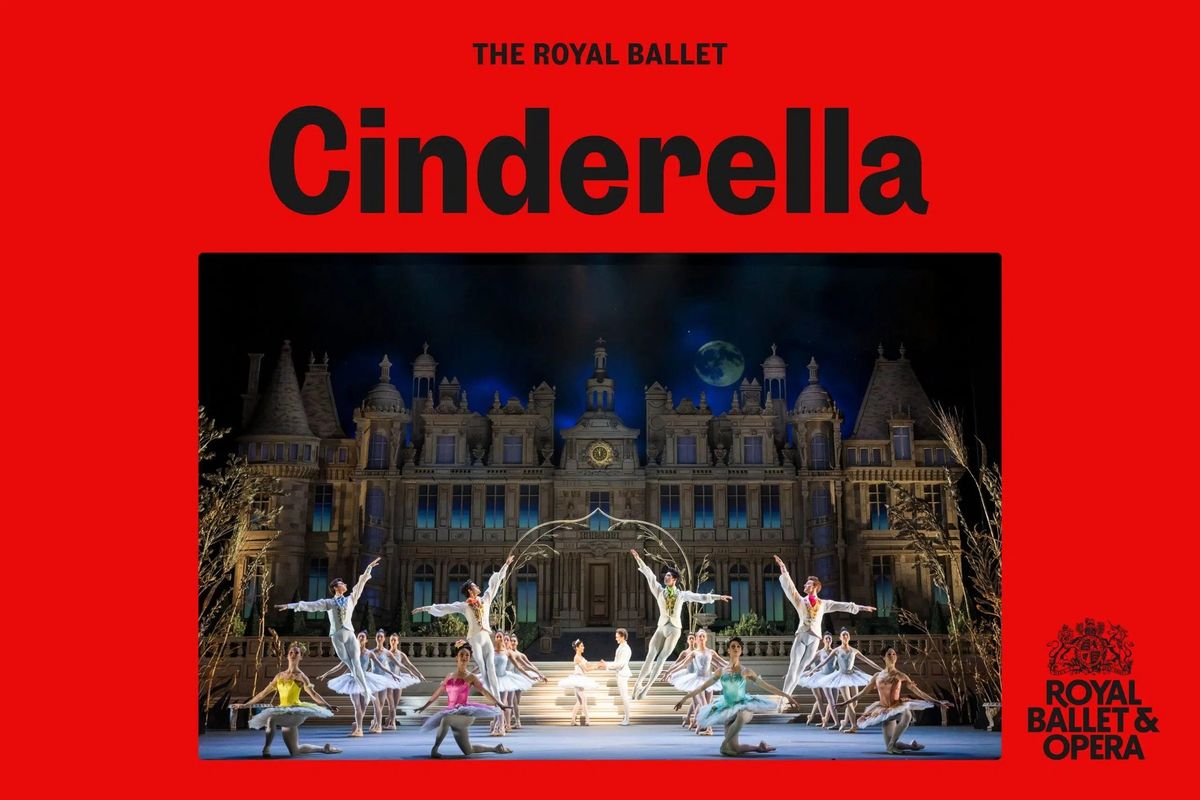 Royal Ballet & Opera: Cinderella