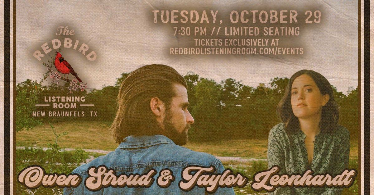 Owen Stroud & Taylor Leonhardt @ The Redbird - 7:30 pm