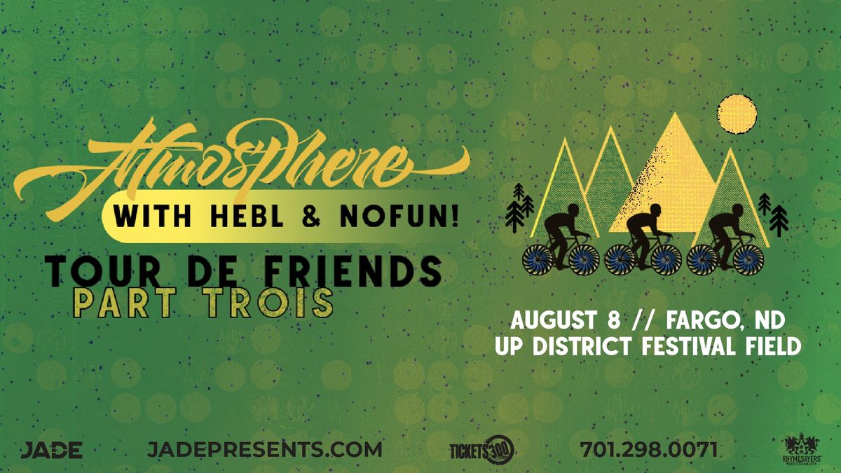 ATMOSPHERE - Tour De Friends Part Trois with HEBL & NOFUN! | Fargo, ND