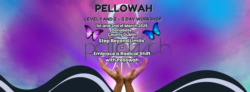 Pellowah Attunement - 2 Day Workshop