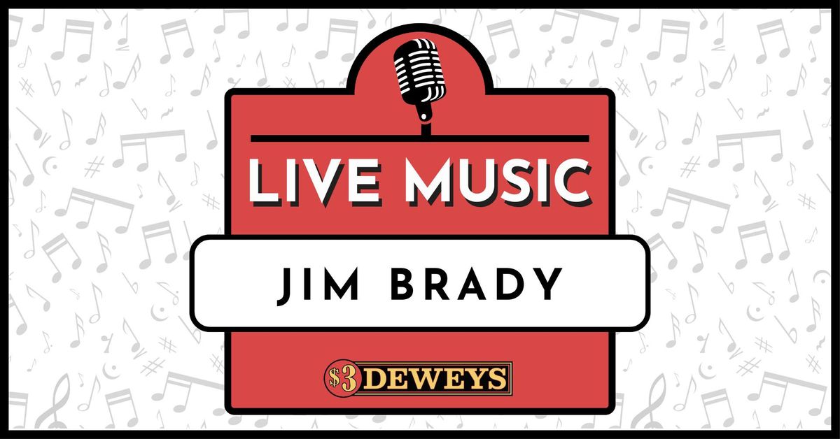 Jim Brady - LIVE