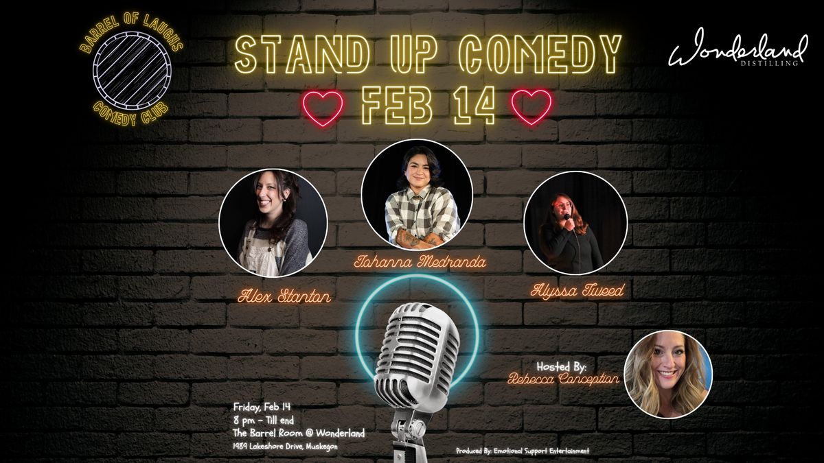 Barrel of Laughs Comedy Series: Valentines Day Edition