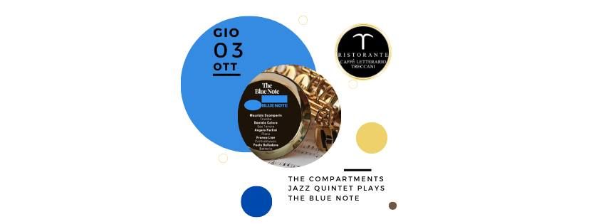 \ud83c\udfb7\ud83c\udfb6 The Blue Note Era: The COMPARTMENTS Jazz 5et! \ud83c\udfb7 