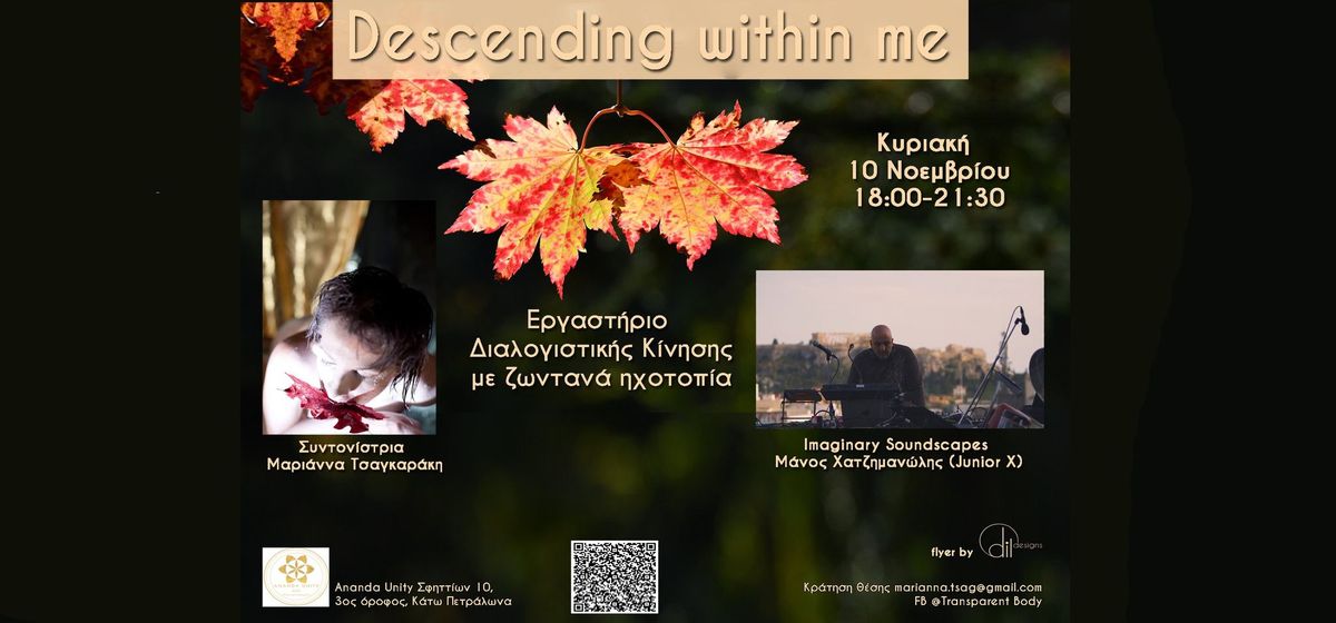 "Descending within me", meditative dance workshop with live soundscapes