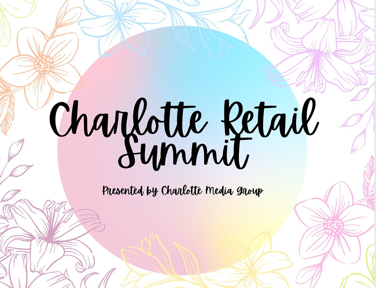 Charlotte Retail Summit