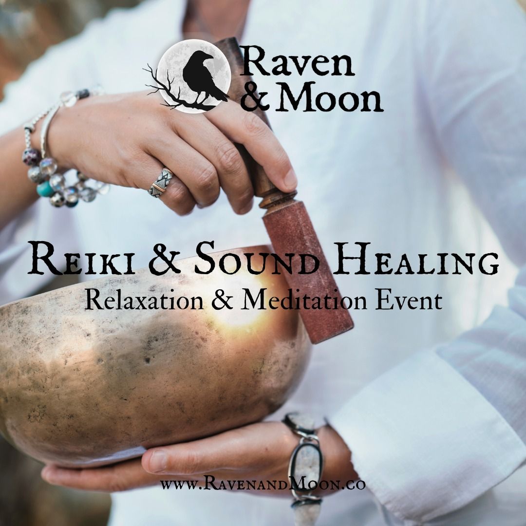 Reiki & Sound Bath | A Relaxation & Meditation Event