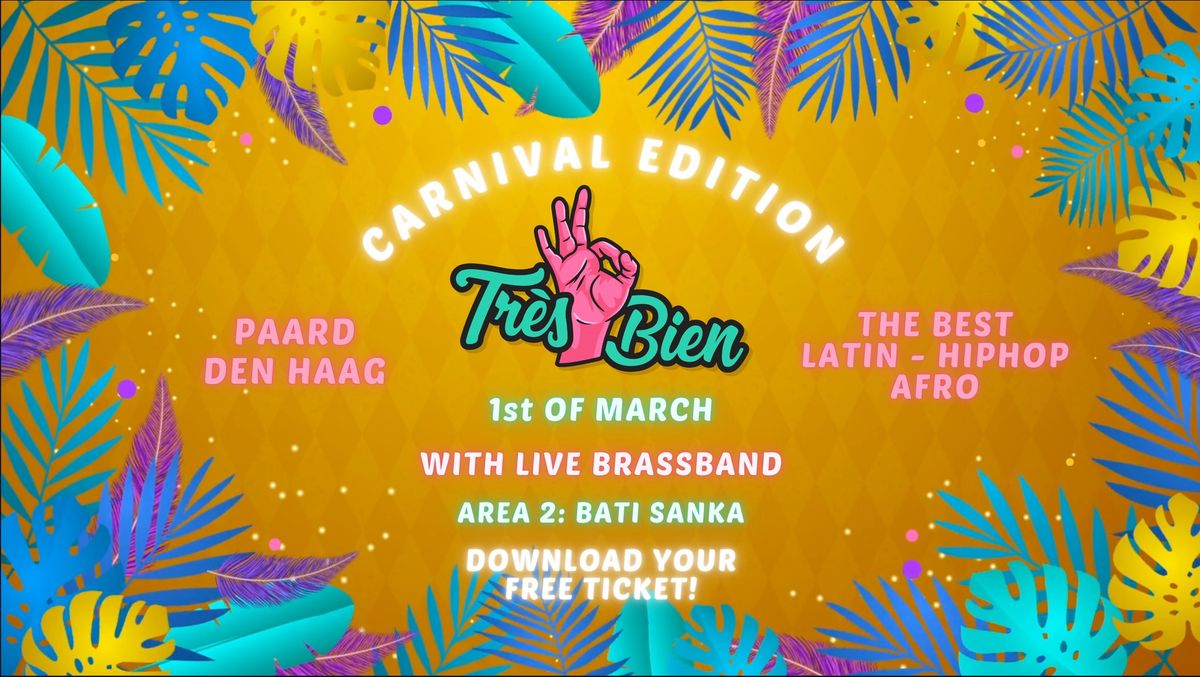 Tr\u00e8s Bien | Carnival Edition