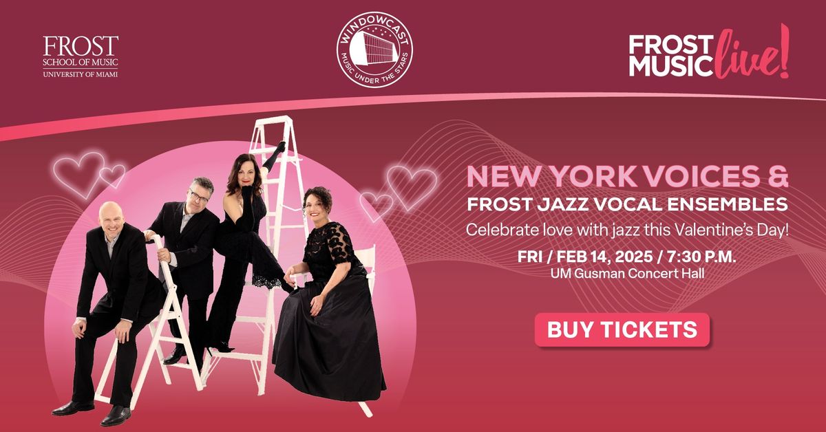 BE MY VALENTINE NEW YORK VOICES & FROST JAZZ VOCAL ENSEMBLES 