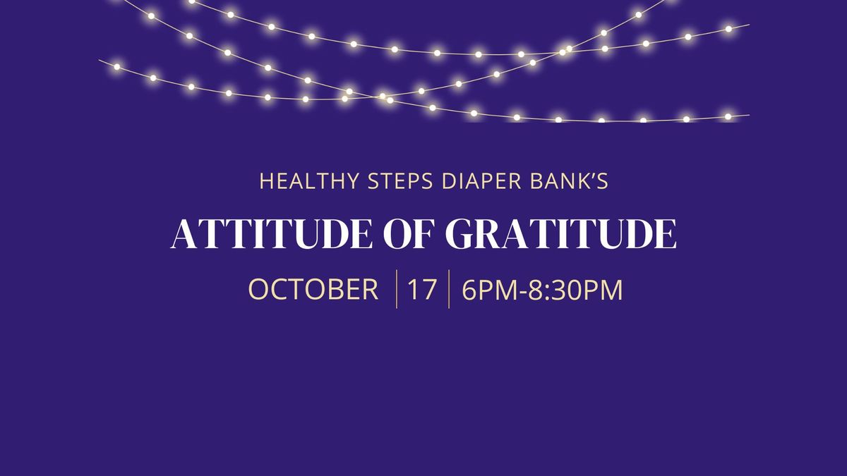 Healthy Steps Diaper Bank's Attitude of Gratitude Fundraiser