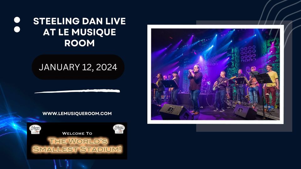 Steeling Dan at Le Musique Room