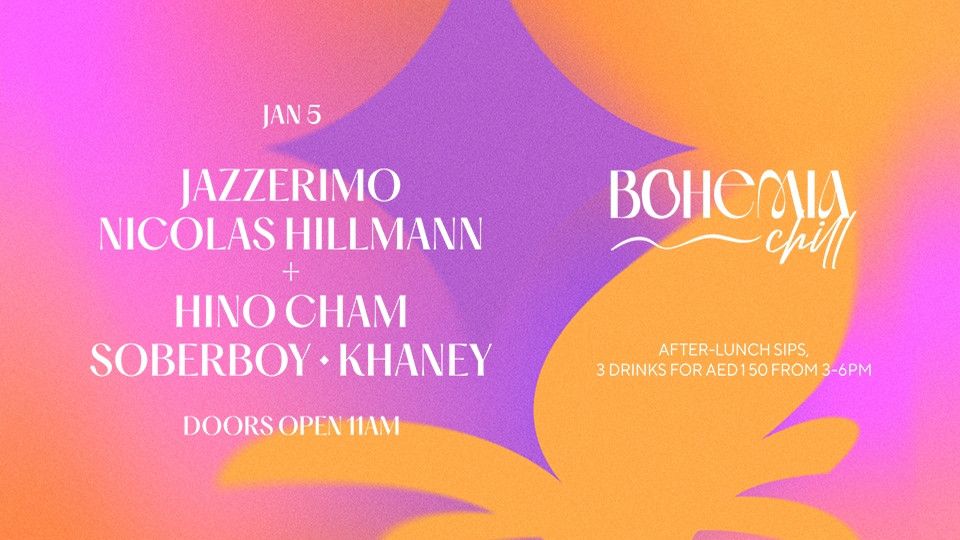 Bohemia Chill with Jazzerimo, Soberboy, Nicolas Hillmann & Khaney