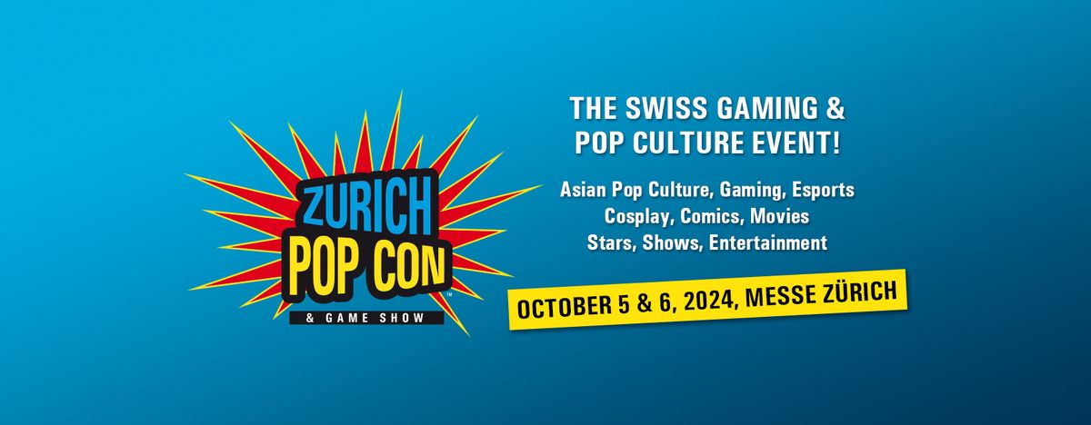 ZURICH POP CON & Game Show 2024