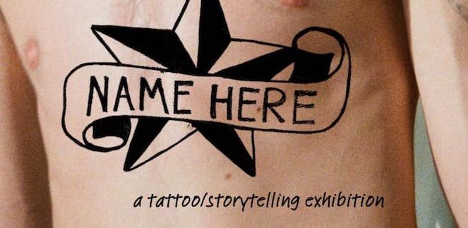 Name Here: A Tattoo and Story Telling Exhibition at The Back Lot