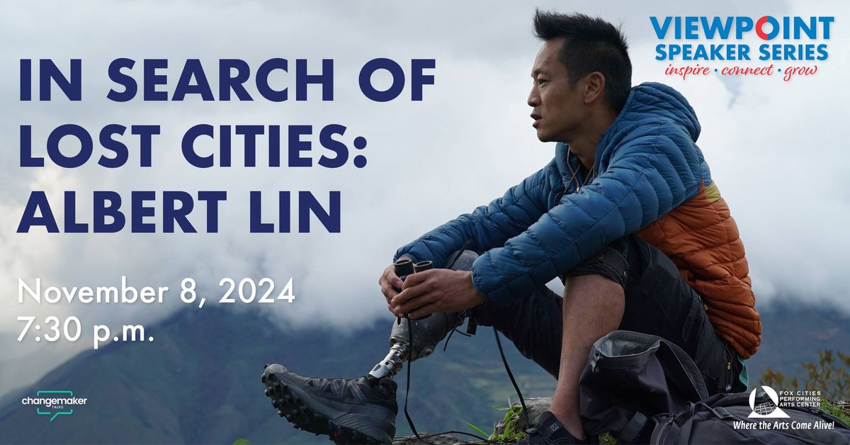 In Search of Lost Cities: Albert Lin