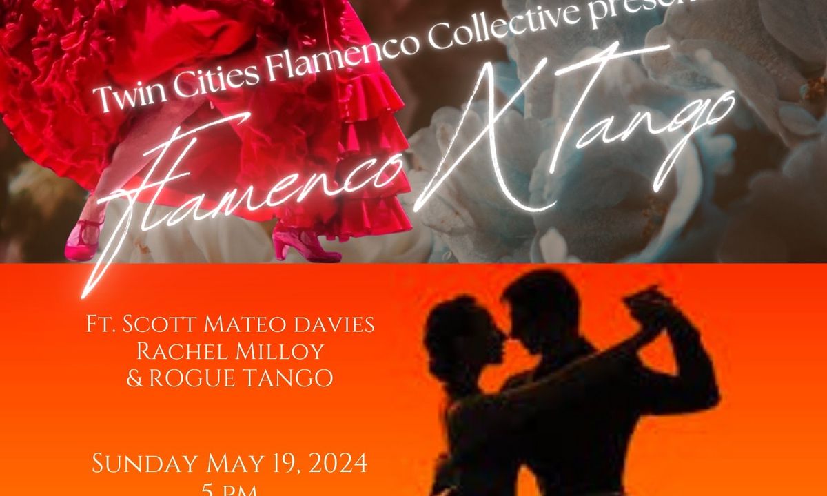 FLAMENCO X TANGO by Twin Cities Flamenco Collective