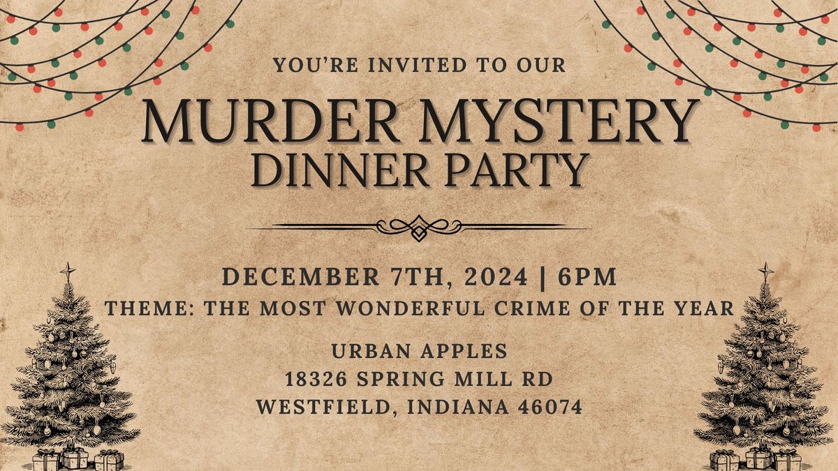 Holiday Murder Mystery Dinner at Urban Apples