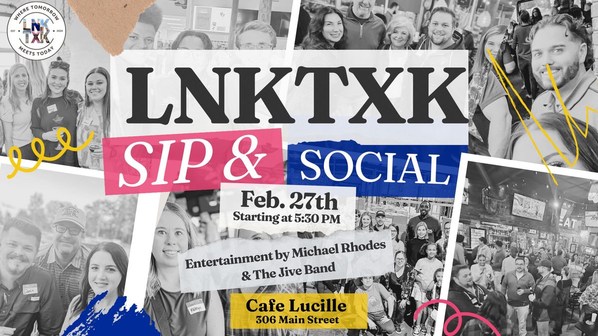 LNKTXK Sip & Social